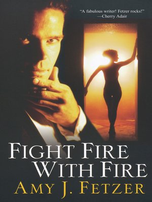 cover image of Fight Fire With Fire